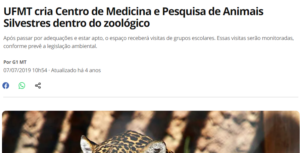 Prof. Dr. Roberto Lopes, também diretor da Faculdade de Medicina Veterinária, junto a Coordenação do CEMPAS e UFMT, cria Centro de Medicina e Pesquisa de Animais Silvestres dentro do zoológico