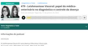 Professora Dra. Valéria Régia Franco, orientadora na área de pesquisa de Clínica e Cirurgia de Pequenos Animais, participa de PodCast com o tema “Leishmaniose Visceral: papel do médico-veterinário no diagnóstico e controle da doença”